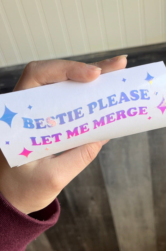 Bestie Please Let Me Merge Car Decal, Trendy Car Decal, Bumper Sticker - Twine + Sage Co. LLC