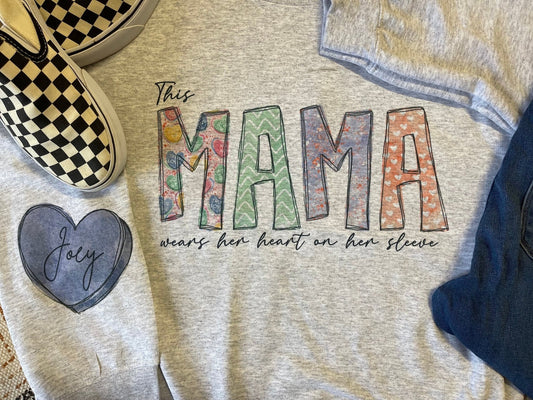 This Mama Wears Her Heart On Her Sleeve Crewneck Preorder, Valentine Gift For Her, Mother’s day Gift, Mama, Mom Gifts, Hearts, Personalized - Twine + Sage Co. LLC