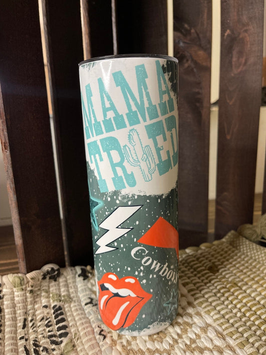 Western Tumbler, Country Tumbler, Mama Tried Tumbler, Punchy Tumbler, Personalized Mama Gift, Gifts For Moms, Tumbler For Mom - Twine + Sage Co. LLC
